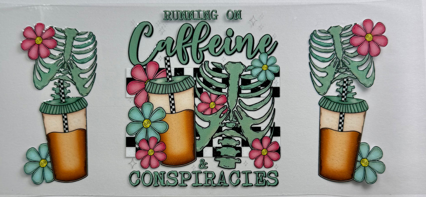 Running on Caffeine and Conspiracies
