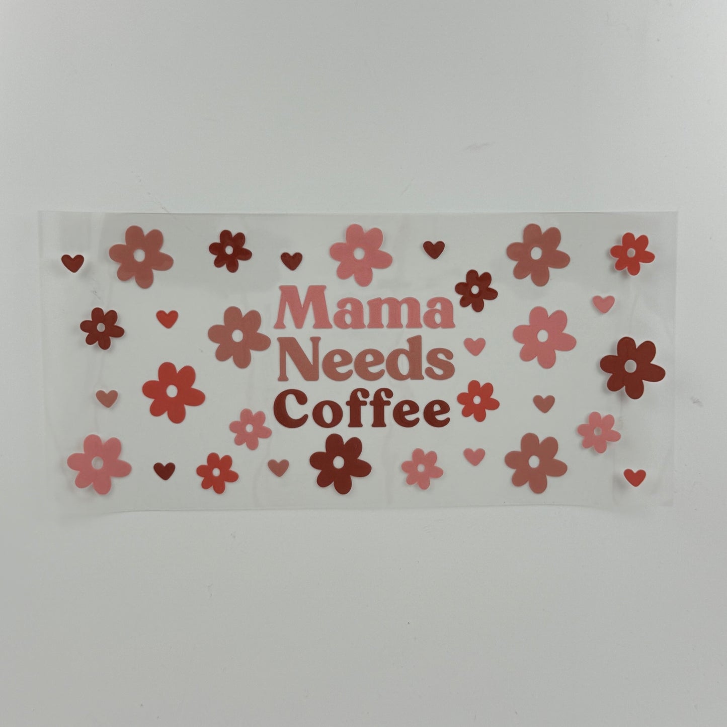 Mama Needs Coffee