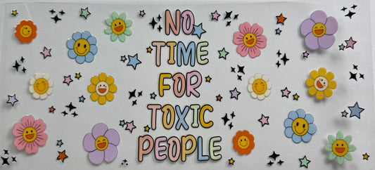No Time For Toxic People