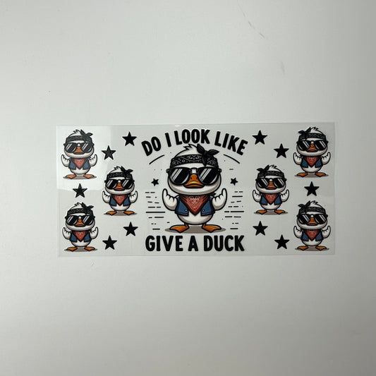Do I Look Like I Give A Duck