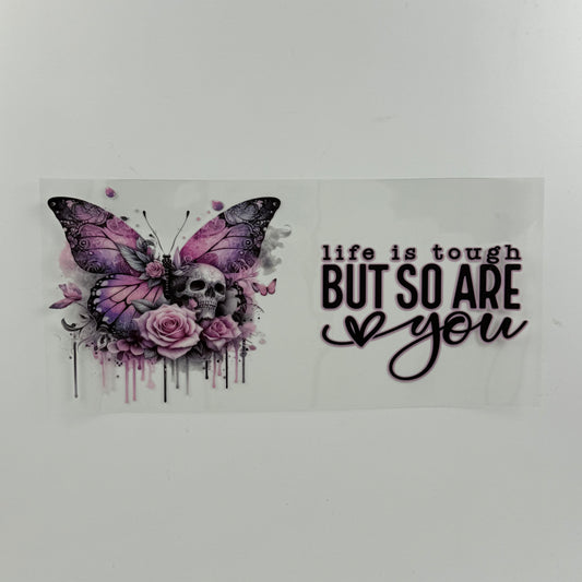 Life is Tough Quote