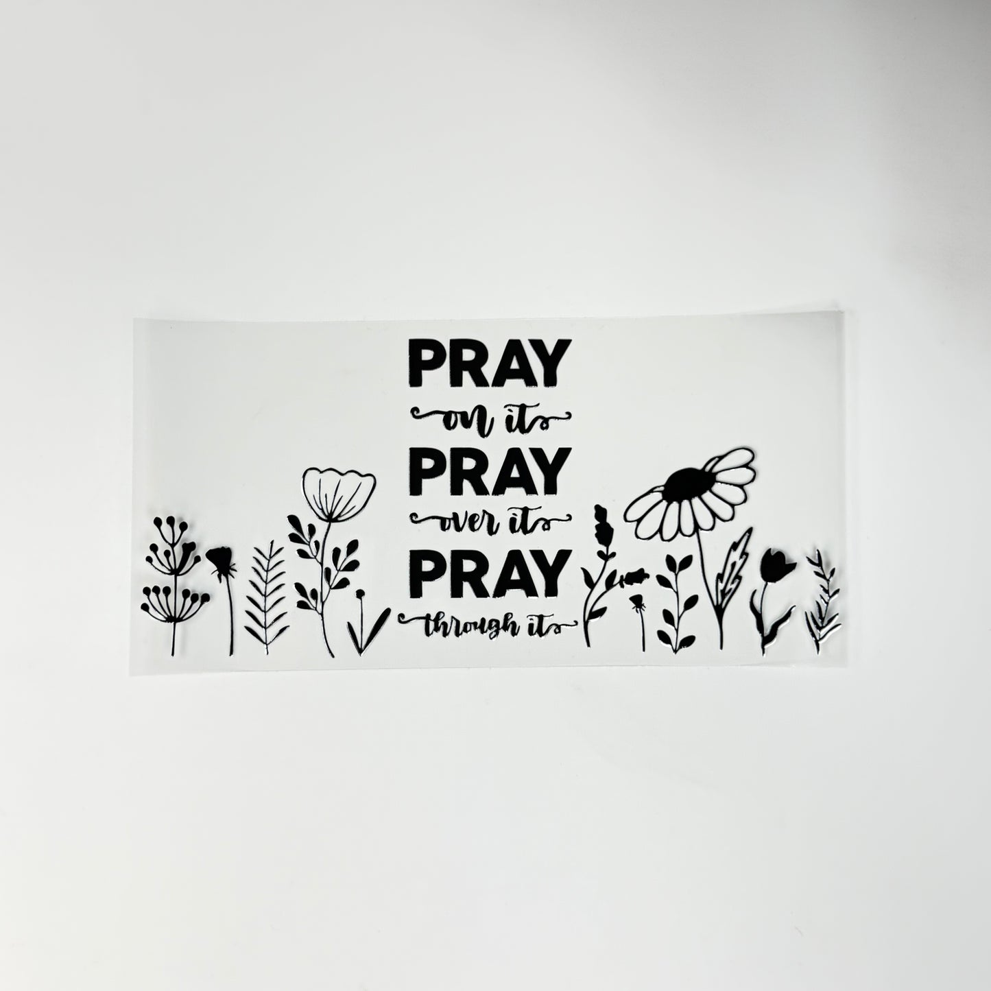 Faith - PRAY - Wattsupcustoms