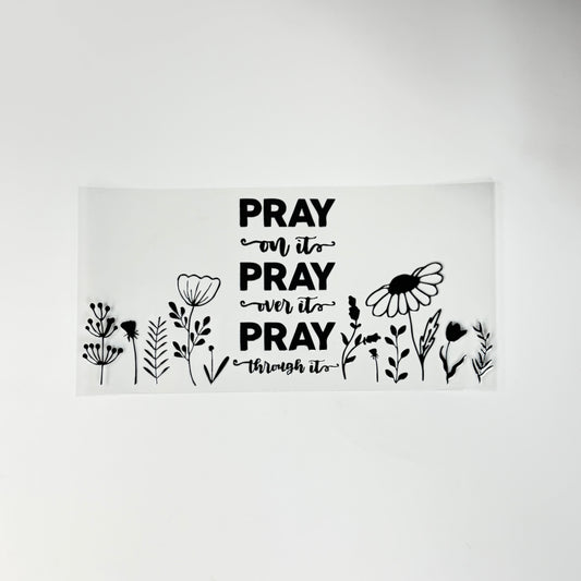 Faith - PRAY - Wattsupcustoms