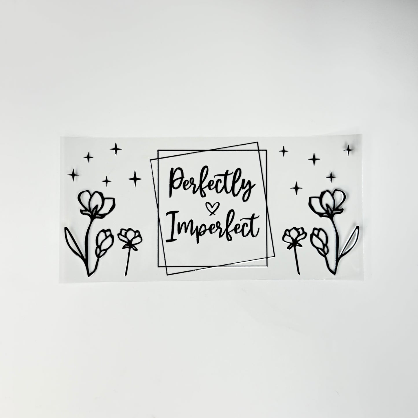 Quote - Perfectly Imperfect - Wattsupcustoms