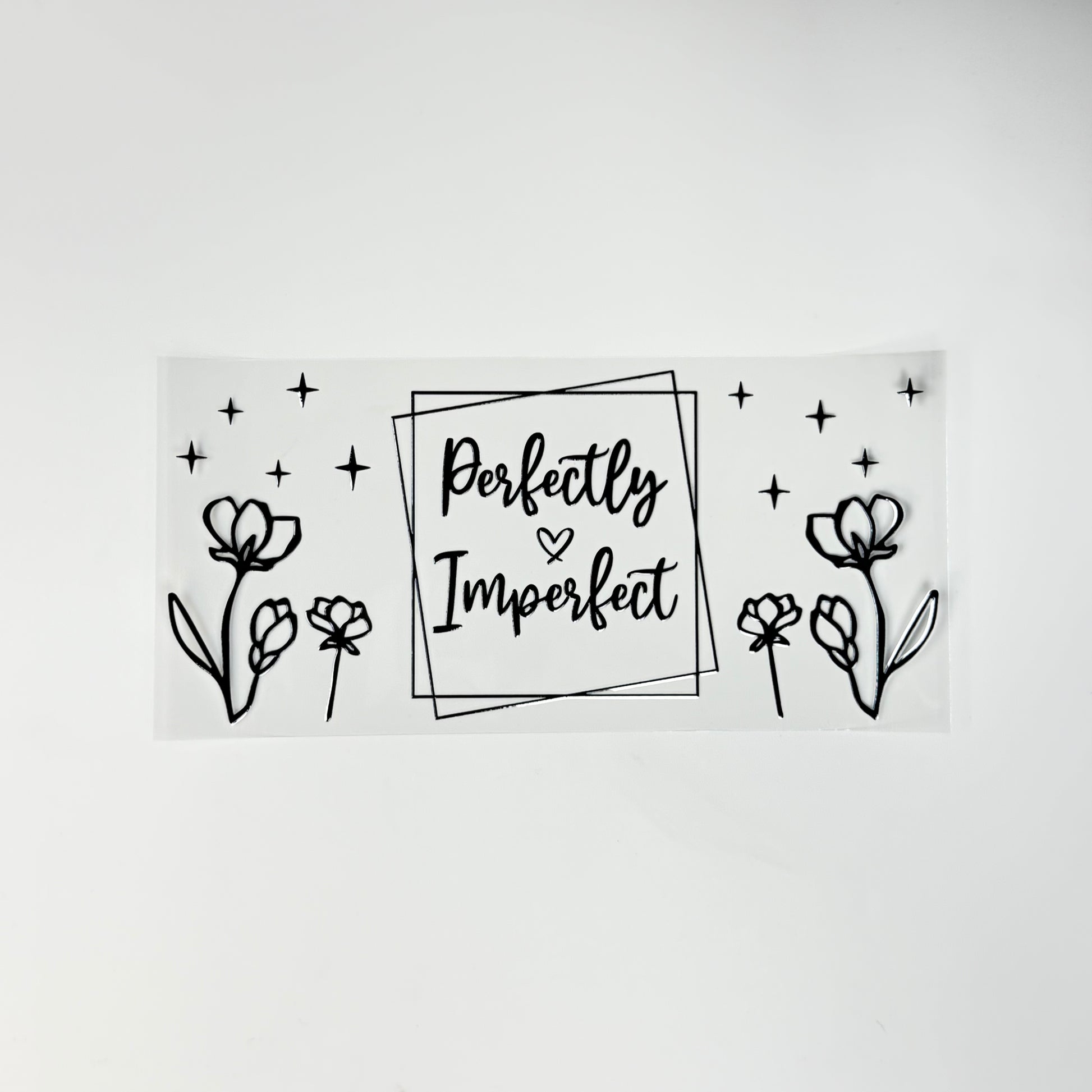 Quote - Perfectly Imperfect - Wattsupcustoms